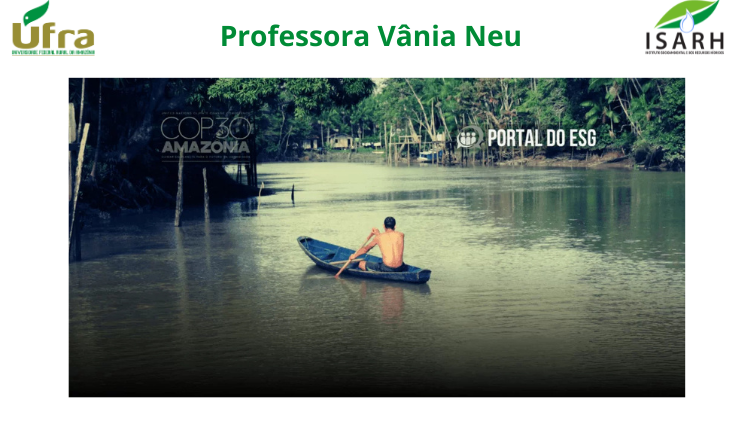 o Portal do ESG conversou com a professora Dra. Vania Neu, da Universidade Federal do Pará (UFPA), que atua com comunidades tradicionais e suas lutas por reconhecimento, território e dignidade. A seguir, suas reflexões ajudam a traçar um panorama crítico sobre o que está em jogo na Amazônia atual.