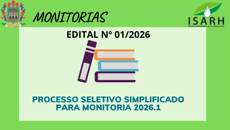 EDITAIS ABERTOS - MONITORIA ISARH 2026