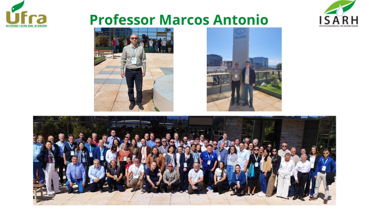 Professor Marcos Antônio Souza dos Santos representa a UFRA na Avaliação Quadrienal dos Programas de Pós-Graduação na CAPES em Brasília.